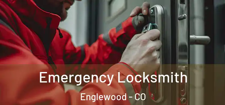 Emergency Locksmith Englewood - CO