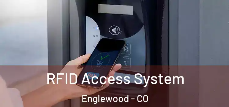 RFID Access System Englewood - CO